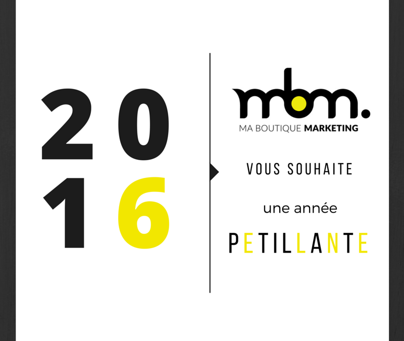 Voeux 2016 Ma Boutique Marketing